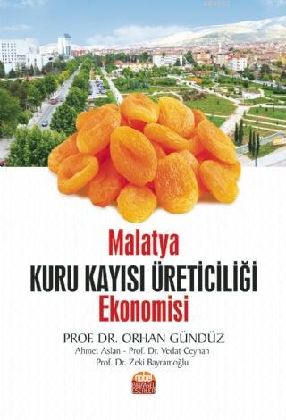 Malatya Kuru Kayısı Üreticiliği Ekonomisi | Orhan Gündüz | Nobel Bilim