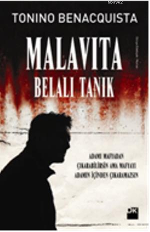 Malavita - Belalı Tanık | Tonino Benacquista | Doğan Kitap