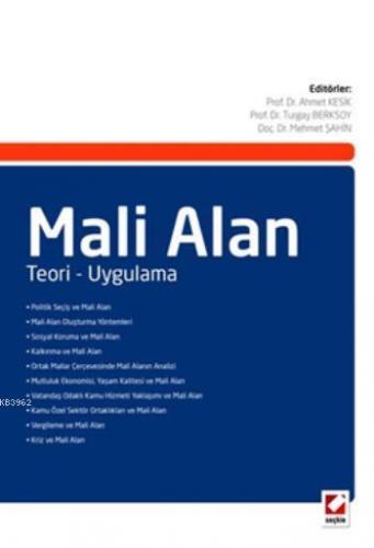 Mali Alan; Teori Uygulama | Ahmet Kesik | Seçkin Yayıncılık