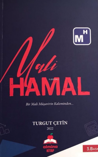 Mali Hamal;Bir Mali Müşavirin Kaleminden | Turgut Çetin | Almina Kitap