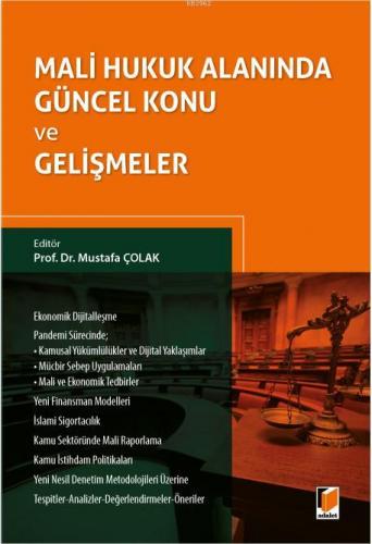 Mali Hukuk Alanında Güncel Konu ve Gelişmeler | Mustafa Çolak | Adalet