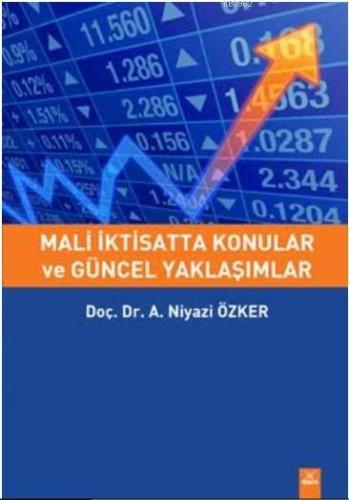 Mali İktisatta Konular ve Güncel Yaklaşımlar | A. Niyazi Özker | Dora 