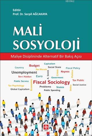 Mali Sosyoloji | Serpil Ağcakaya | Ekin Kitabevi Yayınları