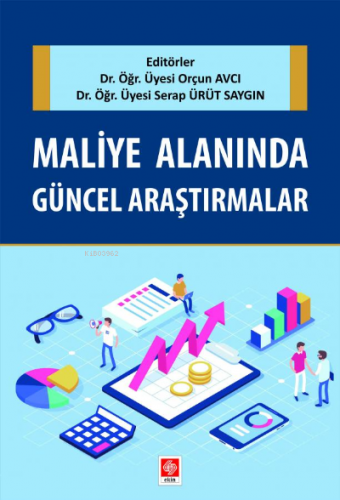 Maliye Alanında Güncel Araştırmalar | Orçun Avcı | Ekin Kitabevi Yayın