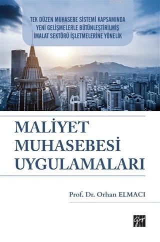 Maliye Muhasebesi Uygulamaları | Orhan Elmacı | Gazi Kitabevi