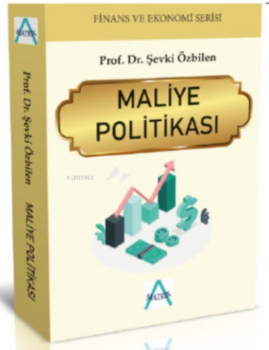 Maliye Politikası | Şevki Özbilen | Matrix Akademi