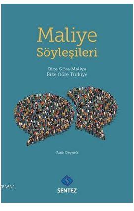 Maliye Söyleşileri | Fatih Deyneli | Sentez Yayıncılık