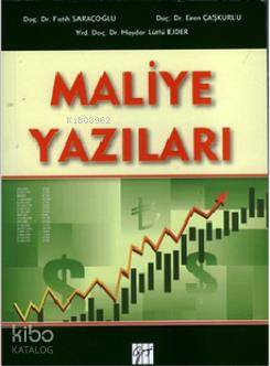 Maliye Yazıları | Fatih Saraçoğlu | Gazi Kitabevi