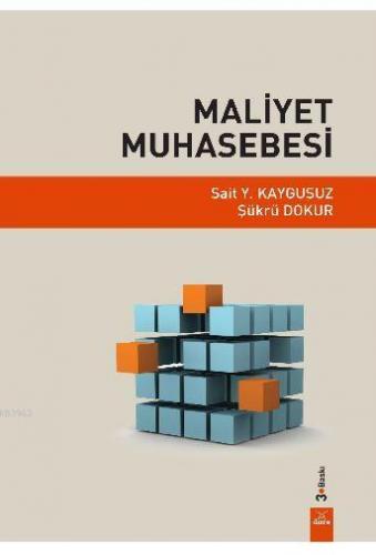 Maliyet Muhasebesi | Sait Y. Kaygusuz | Dora Yayıncılık