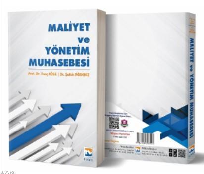 Maliyet ve Yönetim Muhasebesi | Tunç Köse | Nisan Kitabevi Ders Kitapl