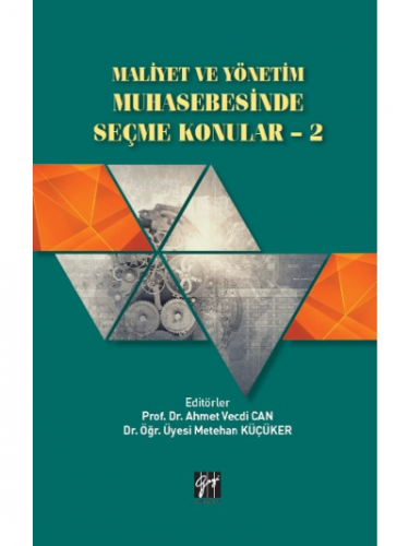 Maliyet ve Yönetim Muhasebesinde Seçme Konular - 2 | Ahmet Vecdi Can |