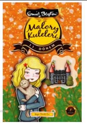 Malory Kuleleri 11. Dönem | Enid Blayton | Artemis Yayınları