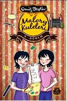 Malory Kuleleri 4. Dönem | Enid Blayton | Artemis Yayınları