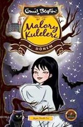 Malory Kuleleri 8. Dönem | Enid Blayton | Artemis Yayınları