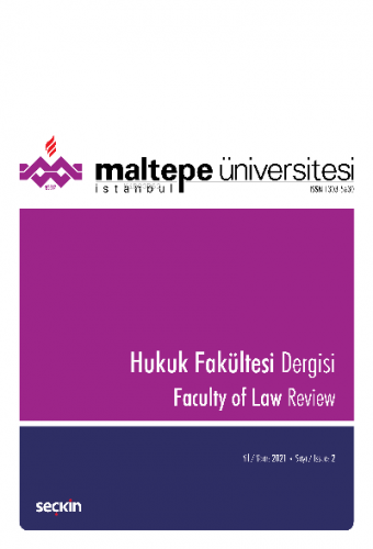 Maltepe Üniversitesi Hukuk Fakültesi Dergisi Sayı:2 /2021 | Mete Tevet