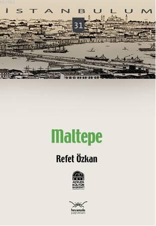 Maltepe | Refet Özkan | Heyamola Yayınları