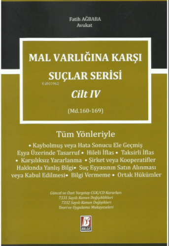 Malvarlığına Karşı Suçlar Serisi Cilt: 4 (Md. 160 – 169) | Fatih Ağbab