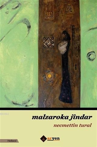 Malzaroka Jindar | Necmettin Tural | Aryen Yayınları