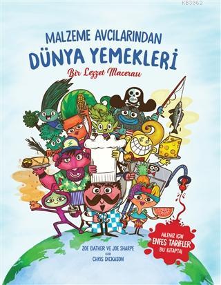 Malzeme Avcılarından Dünya Yemekleri Bir Lezzet Macerası | Joe Sharpe 