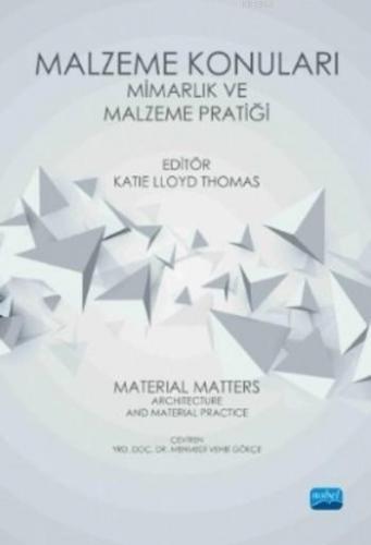 Malzeme Konuları Mimarlık ve Malzeme Pratiği | Routledge | Nobel Akade