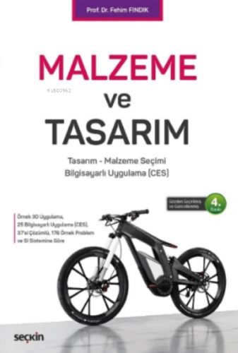 Malzeme ve Tasarım;Tasarım – Malzeme Seçimi – Bilgisayarlı Uygulama (C