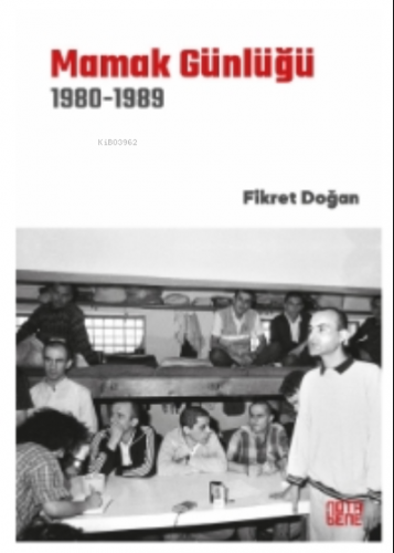 Mamak Günlüğü 1980-1989 | Fikret Doğan | Nota Bene Yayınları