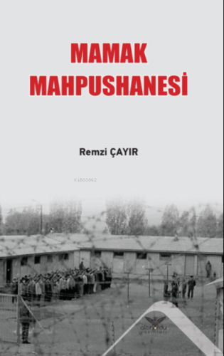 Mamak Mahpushanesi | Remzi Çayır | Altınordu Yayınları