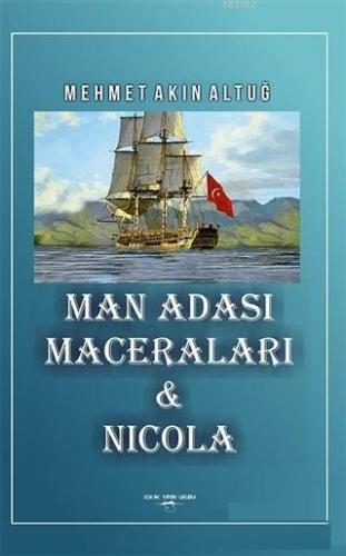 Man Adası Maceraları ve Nicola | Mehmet Akın Altuğ | Sokak Kitapları Y