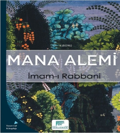 Mana Alemi | İmam-ı Rabbani | Gelenek Yayıncılık