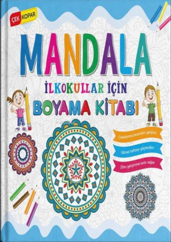 Mandala - İlkokullar İçin Boyama Kitabı - Çek Kopar | Kolektif | Evren