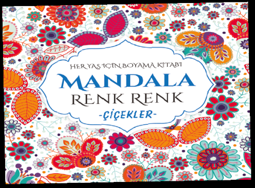 Mandala Renk Renk Çiçekler | Kolektif | Evrensel İletişim Yayınları