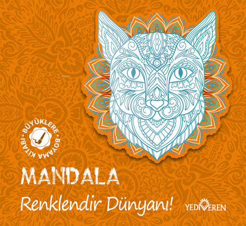 Mandala – Renklendir Dünyanı! | Kolektif | Yediveren Kitap