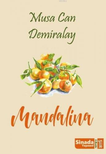 Mandalina | Musa Can Demiralay | Sinada Kitap