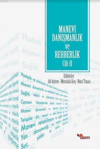 Manevi Danışmanlık ve Rehberlik Cilt: 2 | Kolektif | Dem Yayınları