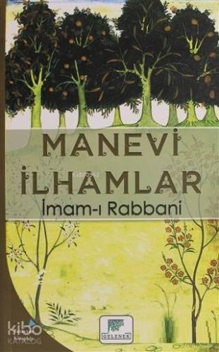 Manevi İlhamlar | İmam-ı Rabbani | Gelenek Yayıncılık