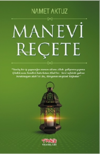 Manevi Reçete | Namet Aktuz | Yeni Tarz Yayınları