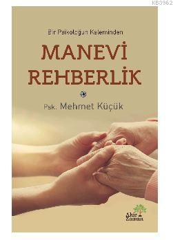 Manevi Rehberlik | Mehmet Küçük | Ahir Zaman Yayınevi