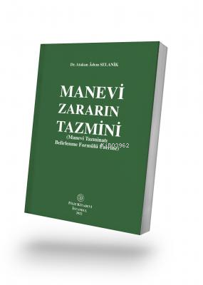 Manevi Zararın Tazmini | Atakan Adem Selanik | Filiz Kitabevi