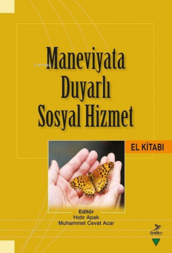 Maneviyata Duyarlı Sosyal Hizmet El Kitabı | Kolektif | Grafiker Yayın