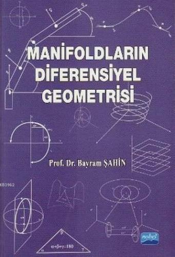 Manifoldların Diferensiyel Geometrisi | Bayram Şahin | Nobel Akademik 