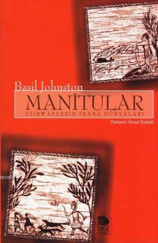 Manitular | Basil Johnston | İmge Kitabevi Yayınları