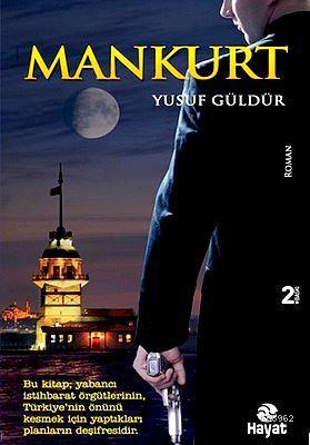 Mankurt | Yusuf Güldür | Hayat Yayınları