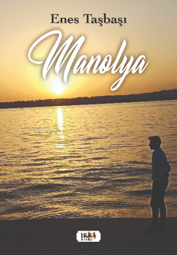 Manolya | Enes Taşbaşı | Tilki Kitap