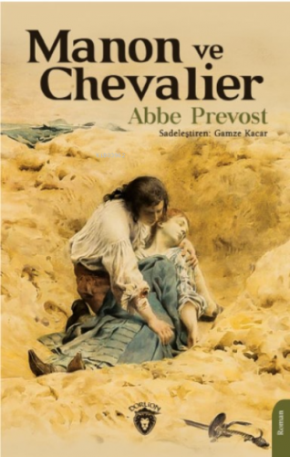 Manon ve Chevalier | Abbe Prevost | Dorlion Yayınevi