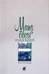 Mans Ötesi | Julian Barnes | Ayrıntı Yayınları