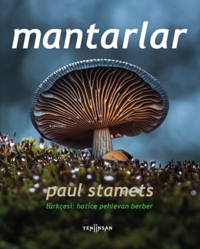 Mantarlar | Paul Stamets | Yeni İnsan Yayınevi