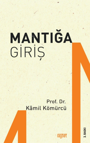 Mantığa Giriş | Kamil Kömürcü | Rağbet Yayınları