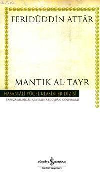 Mantık Al-Tayr | Feridüddin-i Attar | Türkiye İş Bankası Kültür Yayınl