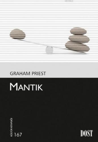 Mantık; Kültür Kitaplığı: 167 | Graham Priest | Dost Kitabevi