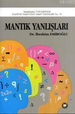 Mantık Yanlışları | İbrahim Emiroğlu | M. Ü. İlahiyat Fakültesi Vakfı 